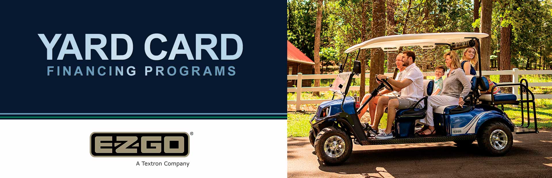 E-Z-GO: EZ-GO – Yard Card Financing Programs